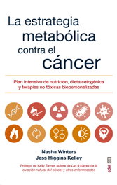 La estrategia metabólica contra el cáncer, Nasha Winters; Jess Higgins Kelley - EDAF EDITORIAL
