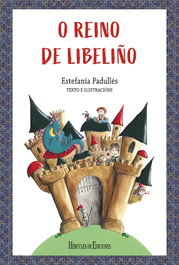 O reino de Libeliño, Estefania Padulles - HERCULES EDICIONES