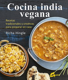 GAIA Cocina india vegana: Recetas tradicionales y creativas, Richa Hingle
