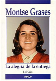 Montse Grases. La alegría de la entrega, José Miguel Cejas - RIALP