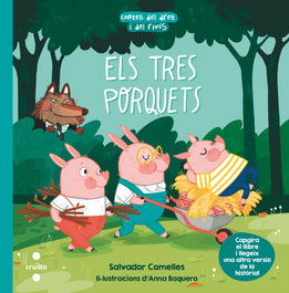 CRUILLA Els tres porquets / Els tres porquets espavilats