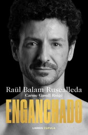 Enganchado, Raül Balam Ruscalleda - LIBROS CUPULA