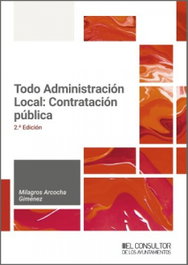 ARANZADI, Todo Administración Local: Contratación pública - Milagros Arcocha Giménez