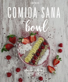 Comida sana en bowl, Celia García Álvarez - OBERON