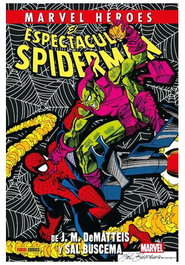 Cmh 115. El Espectacular Spiderman de J-M. Dematteis y Sal Buscema