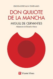 Don Quijote de la Mancha, Miguel de Cervantes - VICENS VIVES