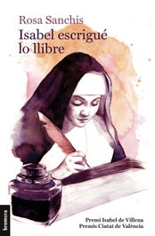 Isabel escrigué lo llibre, Rosa Sanchis i Caudet - BROMERA EDICIONS