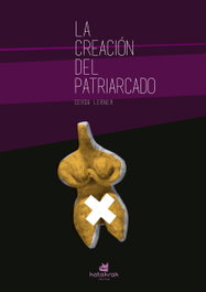 La creación del patriarcado, Gerda Lerner - KATAKRAK