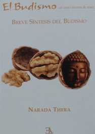 El budismo en una cáscara de nuez, Nadara Thera - LIBRERIA ARGENTINA (ELA)
