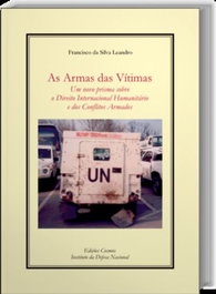As Armas das Vítimas: Um novo prisma sobre o Direito Internacional humanitário e dos conflitos armados, EDIÇOES COSMOS - EDIÇOES COSMOS