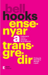 Ensenyar a transgredir, bell hooks - EUMO