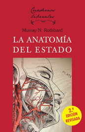 UNION EDITORIAL La anatomía del Estado, Murray N. Rothbard