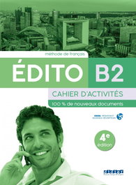SANTILLANA-DIDIER EDITO B2 CAHIER D'EXERCICES 2022 (EJERCICIOS+CD) FRANCES BACHILLERATO, AA.VV - SANTILLANA-DIDIER