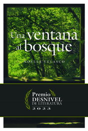 Una ventana al bosque, Noelia Velasco de la Torre - DESNIVEL