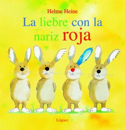 LOGUEZ EDICIONES, Liebre Con La Nariz Roja (Desde 2 Años)