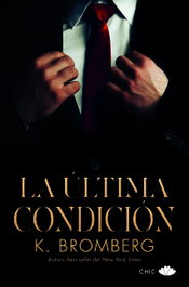 LA ULTIMA CONDICION, K. BROMBERG - EDITORIAL CHIC