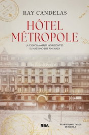 Hôtel Métropole, Ray Candelas - RBA