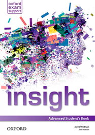 OXFORD UNIVERSITY PRESS Insight Advanced: Students Book