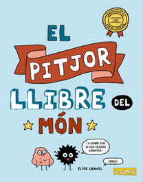 El pitjor llibre del món, Elise Gravel - BARCANOVA