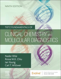 ELSEVIER UK Tietz Fundamentals of Clinical Chemistry and Molecular Diagnostics