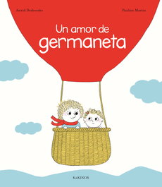 KOKINOS EDITORIAL, UN AMOR DE GERMANETA - Astrid Desbordes