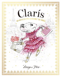 EDEBE, Clarís 1: La rateta més elegant de París, Megan Hess - Megan Hess