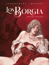 NORMA EDITORIAL Los Borgia Edición Integral Nueva Edición