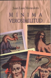 MÍNIMA VEROSIMILUD, Juan Luis Monedero - EDITORIAL ADARVE