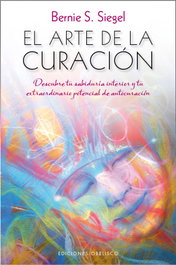 El arte de la curación, Bernie S. Siegel - Obelisco Ediciones