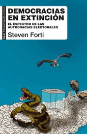 Democracias en extinción, Steven Forti - AKAL