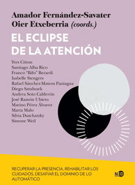 El eclipse de la atención, Amador Fernández-Savater, Oier Etxebarría - NEED EDICIONES