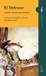 El Defensor, Gilbert Keith Chesterton - EDICIONES CINCA