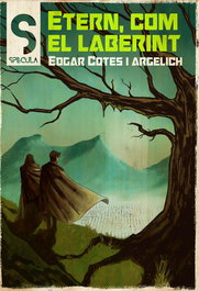 Etern, com el laberint, Edgar Cotes i Argelich - SPECULA EDITORIAL