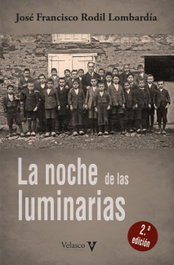 La noche de las luminarias (2ª Ed.), José Francisco Rodil Lombardía - VELASCO EDICIONES