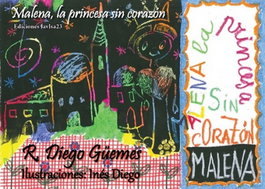 JAVISA23 EDICIONES, Malena, la princesa sin corazón - R. Diego Guemes