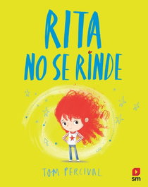 SM, Rita no se rinde, Tom Percival - SM