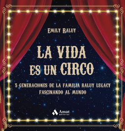 La vida es un circo, Emily Swider Raluy - PROFIT