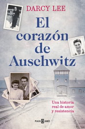 El corazón de Auschwitz, Darcy Lee - PLAZA & JANES