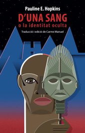 D'una sang, Pauline E. Hopkins - LLETRA IMPRESA
