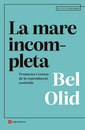 La mare incompleta, Bel Olid Báez - ANGLE