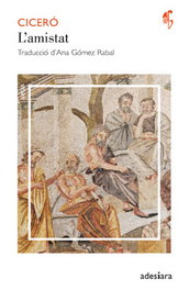 L´amistat, Cicero - ADESIARA