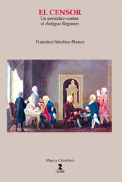 El Censor, Francisco Sánchez Blanco - ALFAR EDICIONES
