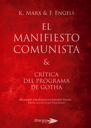El manifiesto comunista, Karl Marx / Friedrich Engels - DHARANA EDITORIAL
