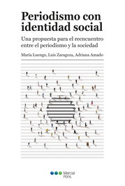Periodismo con identidad social, María Luengo Cruz - MARCIAL PONS
