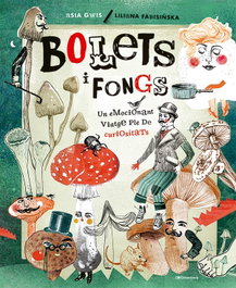 Bolets i fongs, Liliana Fabisinska - COSSETANIA EDICIONS