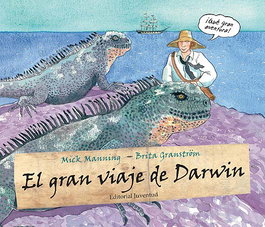 JUVENTUD, El gran viaje de Darwin, Mick Manning - JUVENTUD