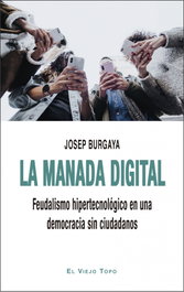La manada digital, Josep Burgaya - INTERVENCION CULTURAL ED.
