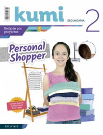 EDELVIVES Proyecto Kumi 2 ESO : Personal Shopper