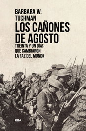 Los cañones de agosto, Barbara W. Tuchman - RBA