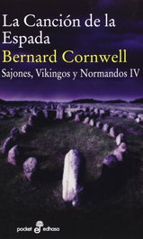 La canción de la espada, Bernard Cornwell - EDHASA EDITORIAL